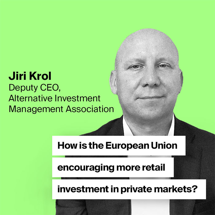 AerialView - Jiri Krol How is the European Union encouraging more retail investment in private markets?