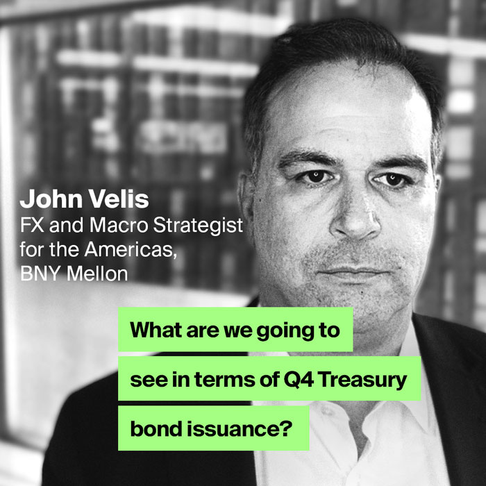 John Velis - The US Treasury is changing its issuance patterns