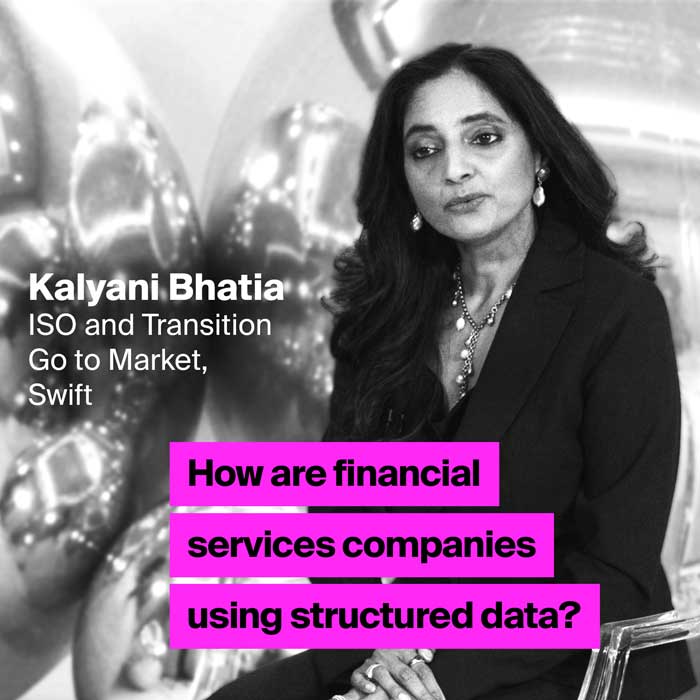 Kalyani Bhatia - How does structured data help banks better tailor payment services