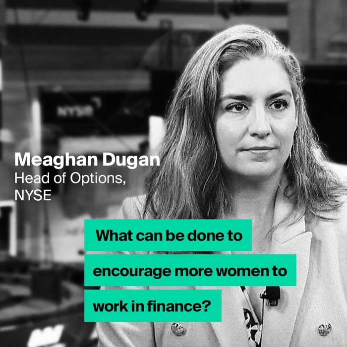 AerialView - Meaghan Dugan What can be done to encourage more women to work in finance?