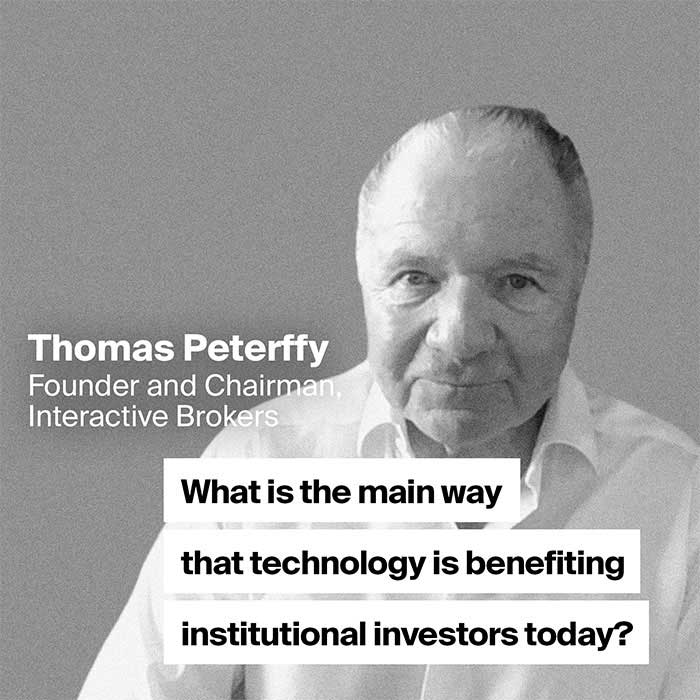 Thomas Peterffy - Technology